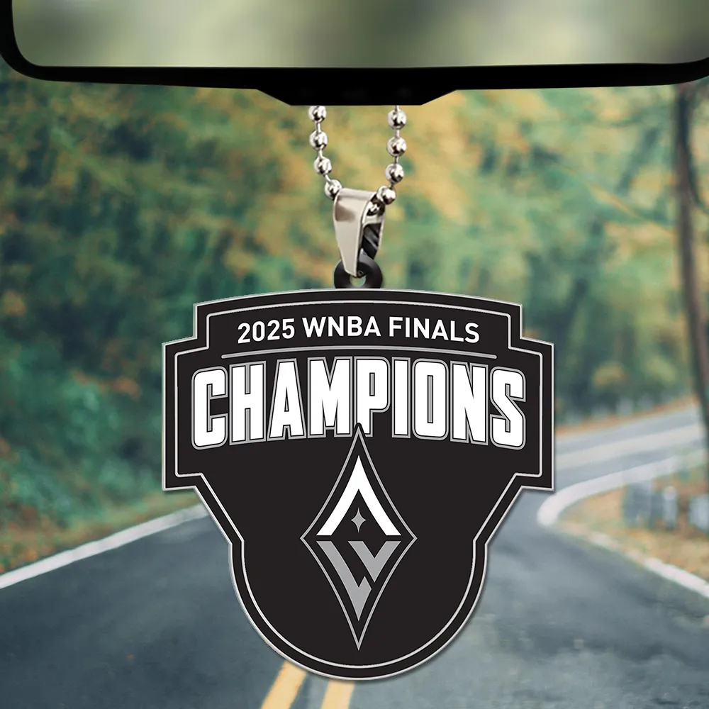 Premium WNBA LVA Champions 2025 Acrylic Car Ornament V2 NMD TTV