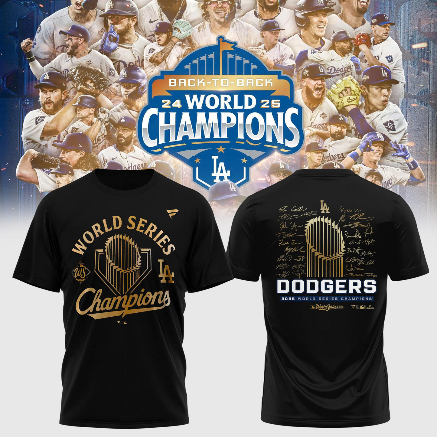 LAD x MLB 2025 Back to Back World Series Champions Tshirt V1 DATND TANTD