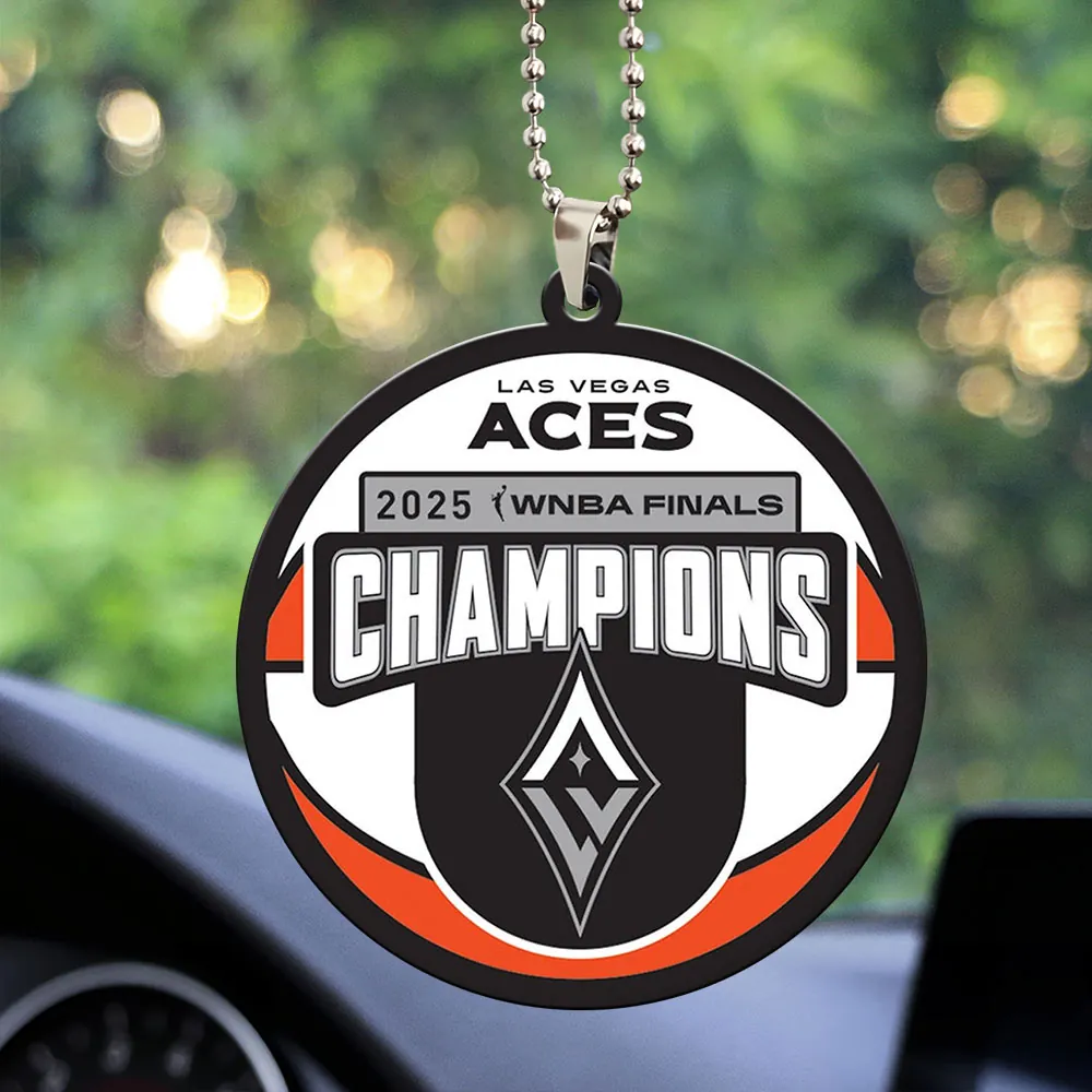 Premium WNBA LVA Champions 2025 Acrylic Car Ornament V1 NMD TTV