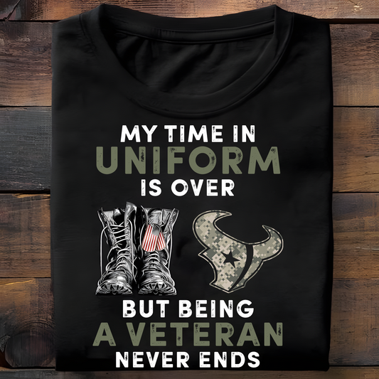 HOU x NFL My Time In Uniform Is Over But Being A Veteran Never Ends 2D Shirt DatND ThuongNH