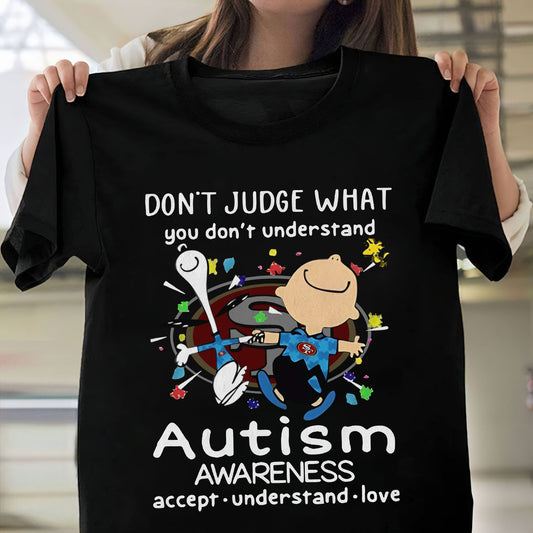 NFL San Francisco 49ers Snoopy And Friends I Wear Blue For My Son Autism Awareness Accept Understand Love Tshirt