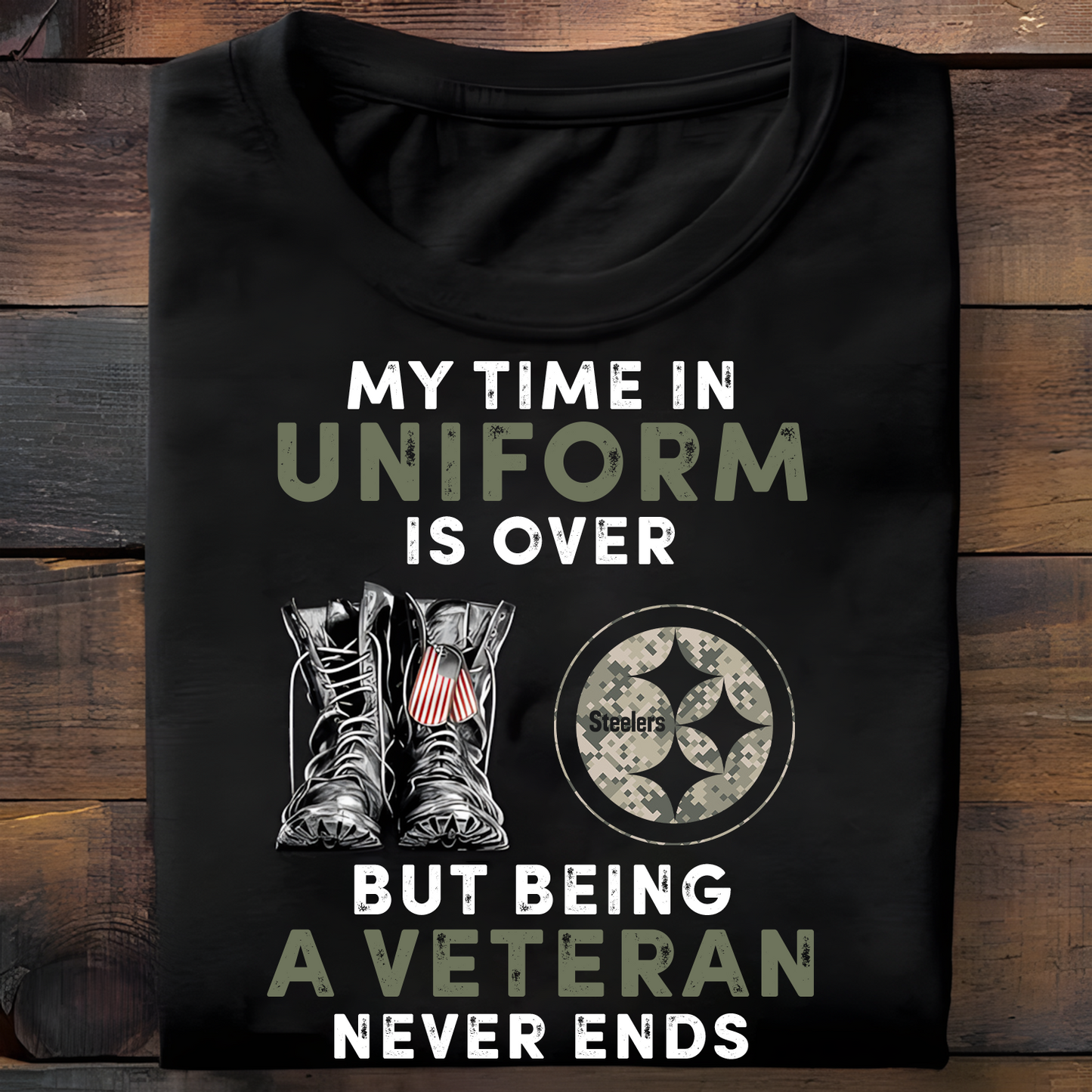 PIT x NFL My Time In Uniform Is Over But Being A Veteran Never Ends 2D Shirt DatND ThuongNH