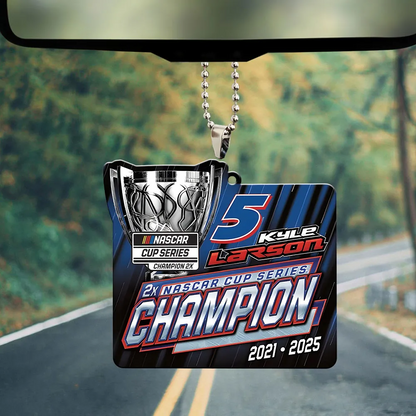 Premium Kyle Larson NASCAR Cup Series Champion 2025 Acrylic Car Ornament V2 NMD TTV