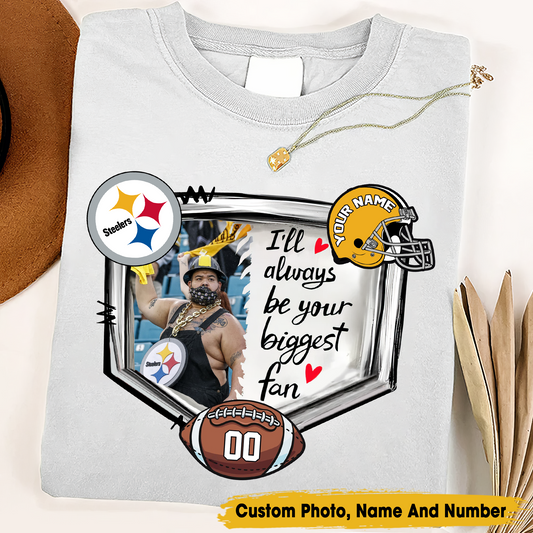 PS Personalized Photo, Name And Number - I Will Always Be Your Biggest Fan Shirt