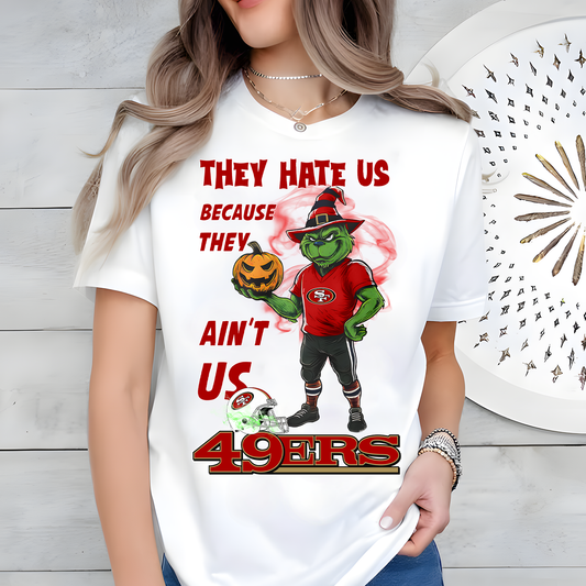 SF X NFL They Hate Us Because They Ain_t Us 2D Shirt DatND ThuongNH