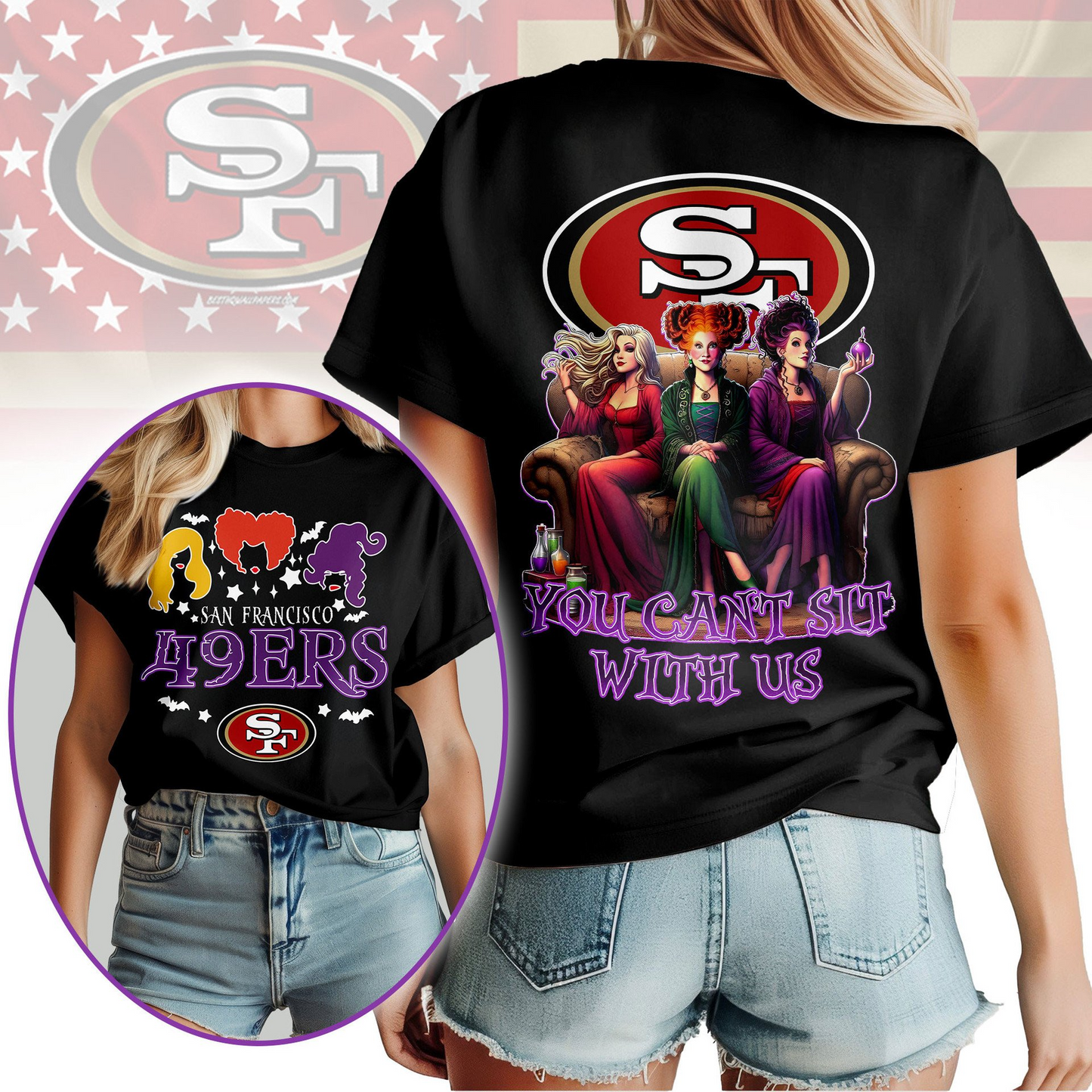 SF49 Premium NFL You Can't Sit With Us 3D T-shirt DDT NTL